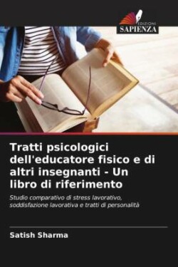 Tratti psicologici dell'educatore fisico e di altri insegnanti - Un libro di riferimento