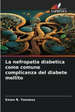 nefropatia diabetica come comune complicanza del diabete mellito