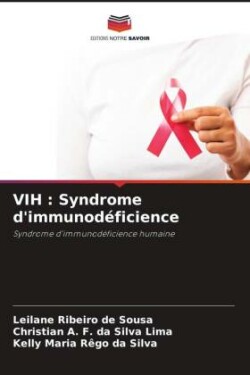 VIH : Syndrome d'immunodéficience