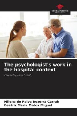 The psychologist's work in the hospital context