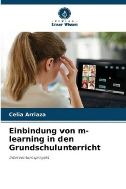 Einbindung von m-learning in den Grundschulunterricht