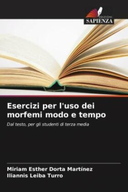 Esercizi per l'uso dei morfemi modo e tempo