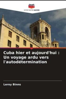 Cuba hier et aujourd'hui