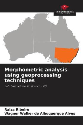 Morphometric analysis using geoprocessing techniques