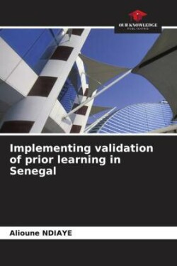 Implementing validation of prior learning in Senegal
