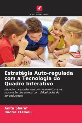 Estratégia Auto-regulada com a Tecnologia do Quadro Interativo