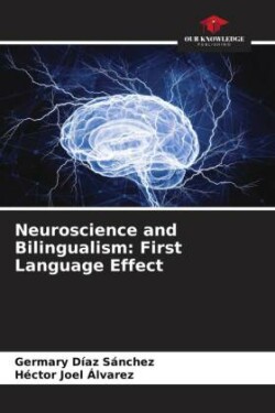 Neuroscience and Bilingualism