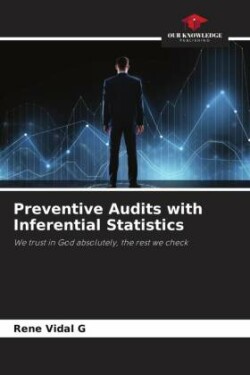 Preventive Audits with Inferential Statistics