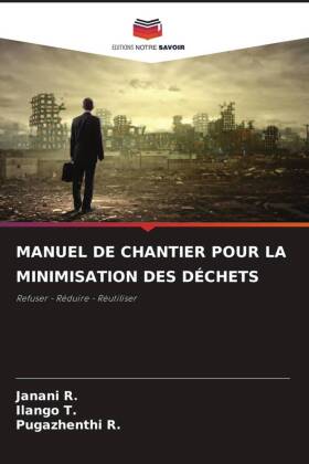 Manuel de Chantier Pour La Minimisation Des Déchets