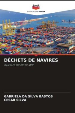 DÉCHETS DE NAVIRES