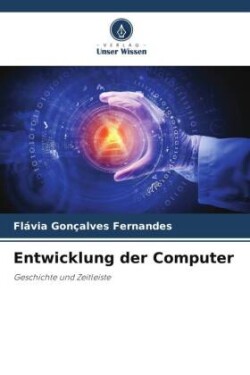 Entwicklung der Computer