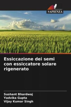 Essiccazione dei semi con essiccatore solare rigenerato