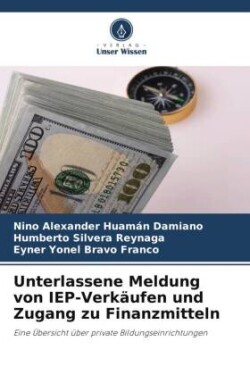 Unterlassene Meldung von IEP-Verkäufen und Zugang zu Finanzmitteln