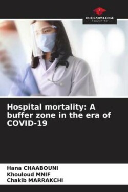 Hospital mortality: A buffer zone in the era of COVID-19
