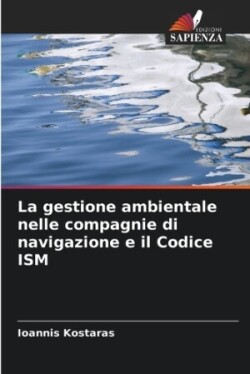 gestione ambientale nelle compagnie di navigazione e il Codice ISM