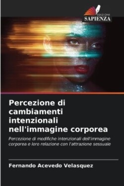 Percezione di cambiamenti intenzionali nell'immagine corporea