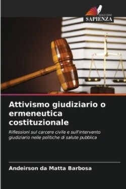 Attivismo giudiziario o ermeneutica costituzionale