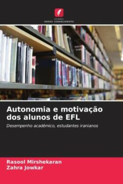 Autonomia e motivação dos alunos de EFL