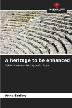 heritage to be enhanced