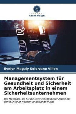 Managementsystem für Gesundheit und Sicherheit am Arbeitsplatz in einem Sicherheitsunternehmen