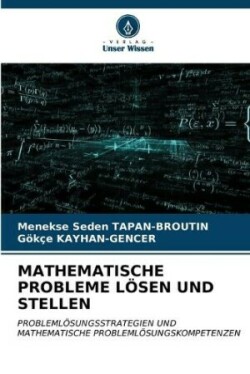 Mathematische Probleme Lösen Und Stellen