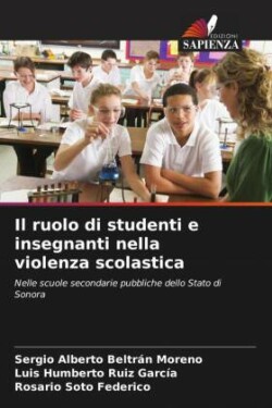 ruolo di studenti e insegnanti nella violenza scolastica