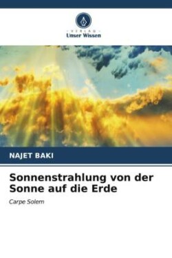 Sonnenstrahlung von der Sonne auf die Erde