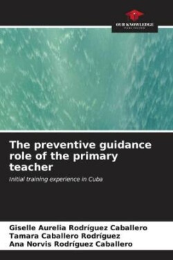 preventive guidance role of the primary teacher