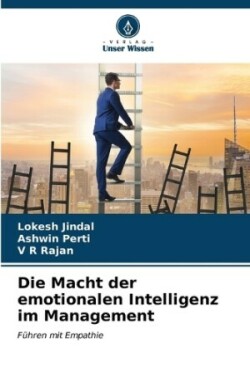 Macht der emotionalen Intelligenz im Management