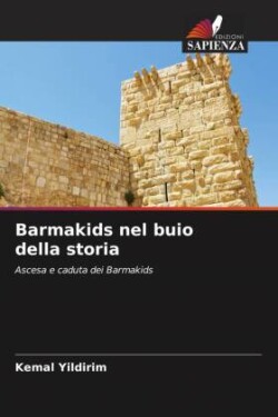 Barmakids nel buio della storia