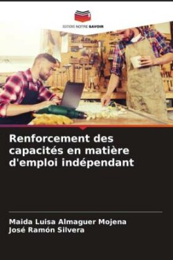 Renforcement des capacités en matière d'emploi indépendant