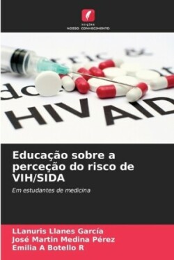 Educação sobre a perceção do risco de VIH/SIDA