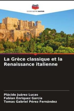 Grèce classique et la Renaissance italienne
