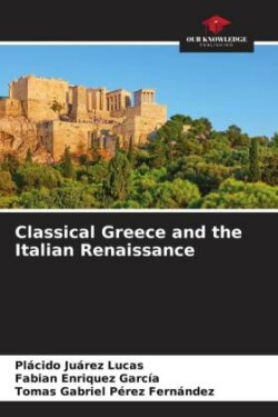 Classical Greece and the Italian Renaissance