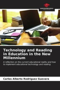 Technology and Reading in Education in the New Millennium