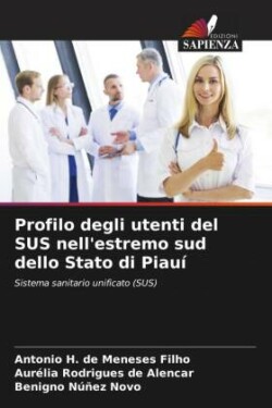 Profilo degli utenti del SUS nell'estremo sud dello Stato di Piauí