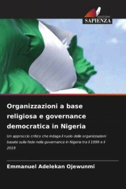 Organizzazioni a base religiosa e governance democratica in Nigeria