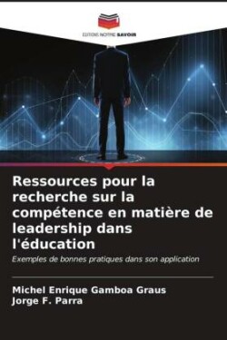 Ressources pour la recherche sur la compétence en matière de leadership dans l'éducation