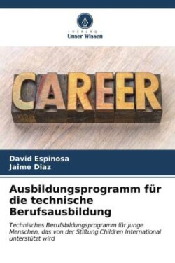 Ausbildungsprogramm für die technische Berufsausbildung