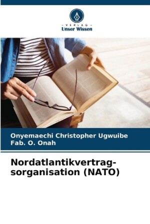 Nordatlantikvertrag- sorganisation (NATO)