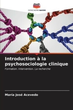 Introduction à la psychosociologie clinique