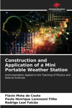 Construction and Application of a Mini Portable Weather Station