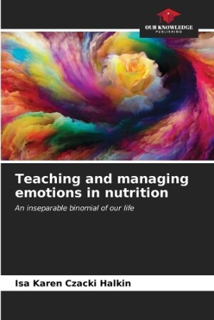 Teaching and managing emotions in nutrition