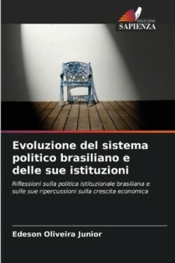 Evoluzione del sistema politico brasiliano e delle sue istituzioni