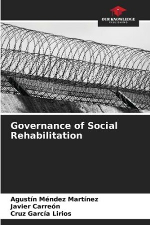Governance of Social Rehabilitation