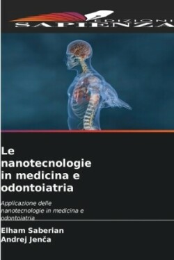 nanotecnologie in medicina e odontoiatria