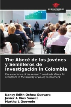 Abecé de los Jovénes y Semilleros de Investigación in Colombia