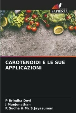 Carotenoidi E Le Sue Applicazioni