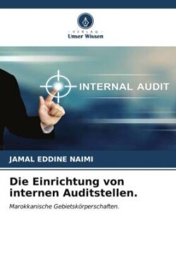 Einrichtung von internen Auditstellen.