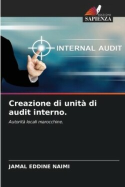 Creazione di unità di audit interno.